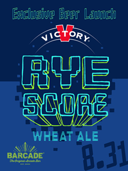Victory RyeScore Barcade® Exclusive Beer - Exclusive Beer — available only at Barcade® locations while supplies last
